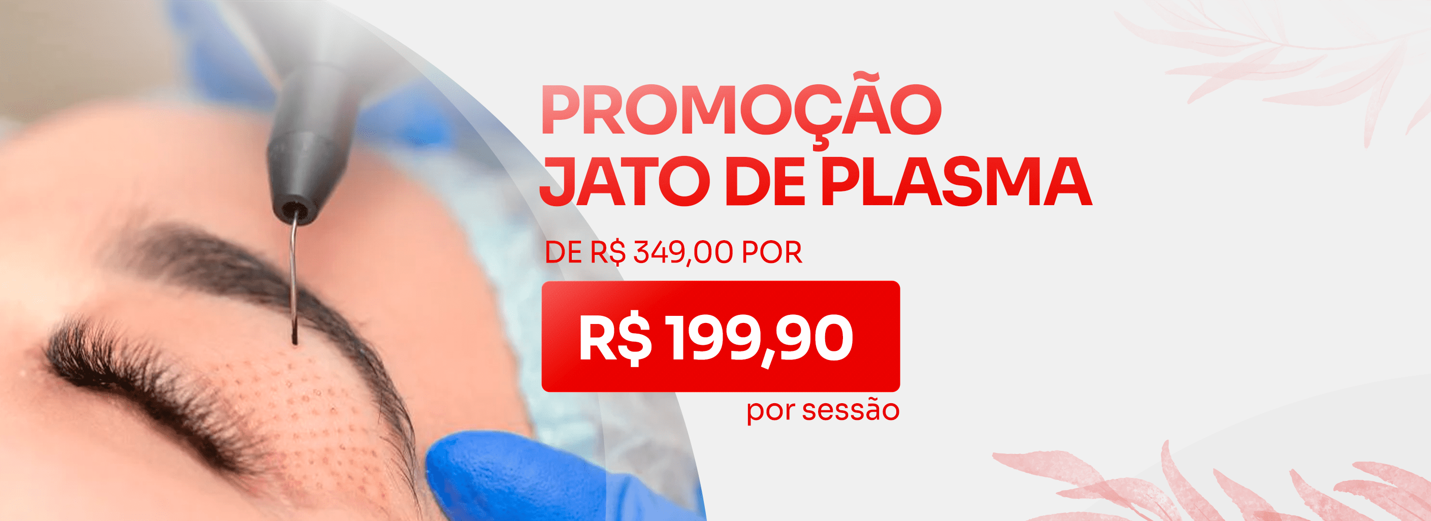 PROMOÇÃO JATO DE PLASMA WEB